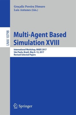 Multi-Agent Based Simulation XVIII | Luis Antunes (u. a.) | Taschenbuch | x