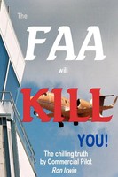 Ron Irwin | The FAA Will Kill You | Taschenbuch | Englisch (2007) | Ronald Irwin