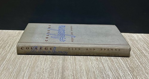 College Algebra by Paul Rees & Fred Sparks 1939 HC / 1st Edition / US Govt Stamp - Picture 2 of 15