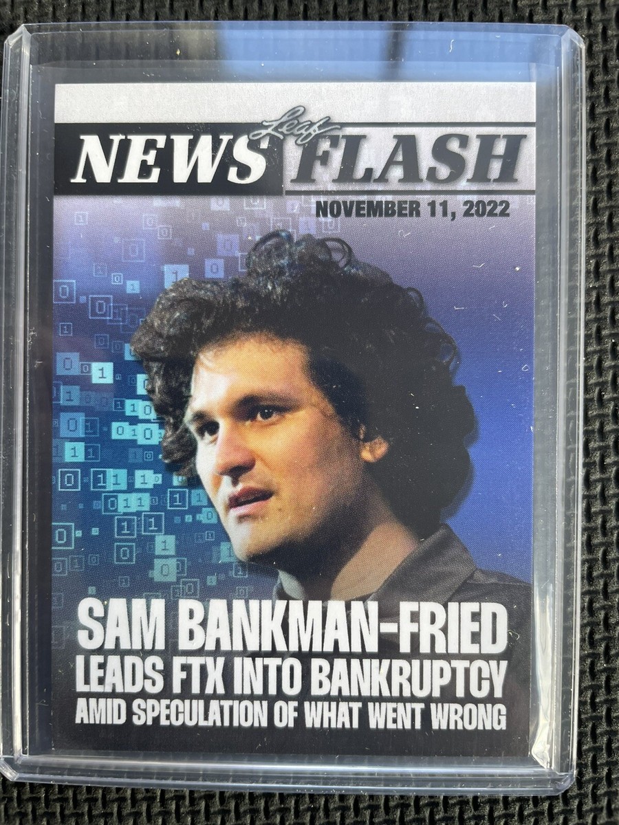 2022 Leaf News Flash Sam Bankman-Fried Leads FTX into Bankruptcy Crypto  Bitcoin