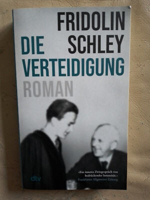 Fridolin Schley: Die Verteidigung (9783423148672)