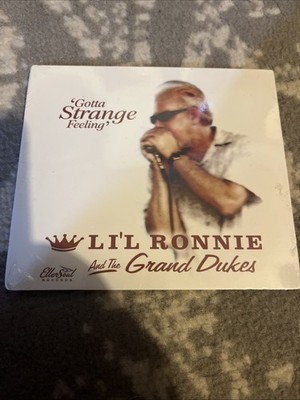 Gotta Strange Feeling by Li'l Ronnie & the Grand Dukes (CD, 2012) New Sealed