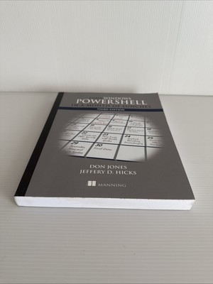 Learn Windows Powershell in a Month of Lunches by Donald W. Jones; Jeffrey Hicks