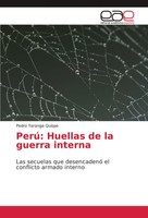 Pedro Yaranga Quispe | Perú: Huellas De La Guerra Interna | Taschenbuch (2018)