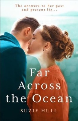 Suzie Hull Far Across the Ocean (Taschenbuch)