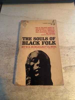 W. E. B. DuBois: The Souls of Black Folk 1969 Good Sociology Race America PB