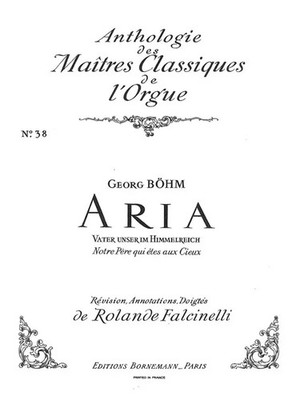 Aria Vater Unser Im Himmelreich | Georg Böhm | Partitur | Alphonse Leduc
