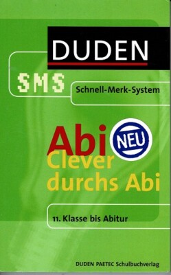 DUDEN SMS (Schnell-Merk-System)  Abi - Clever durchs Abi