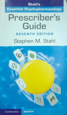 Prescriber s Guide - Stahl s Essential Psychopharmacology -Seventh Edition