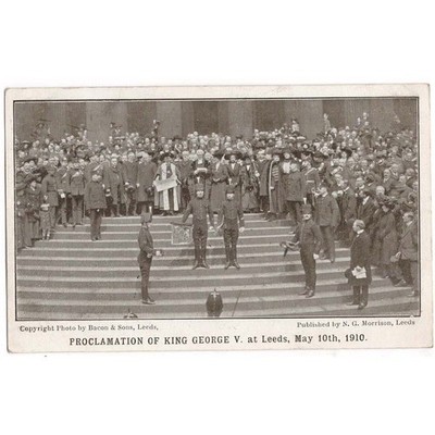 LEEDS Proklamation von König Georg V Postkarte postalisch gelaufen 1910
