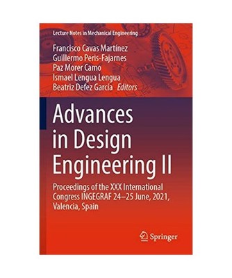 Advances in Design Engineering II: Proceedings of the XXX International Congress