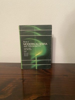 Book 2 Modern Algebra and Trigonometry Structure and Method Revised Edition