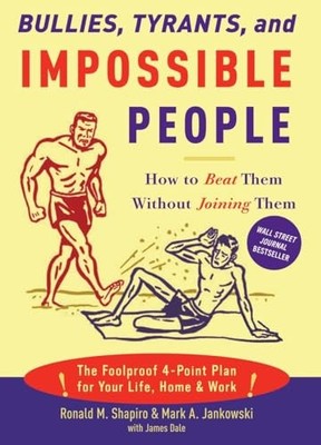Bullies, Tyrants and Impossible People... by Dale, James M. Paperback / softback