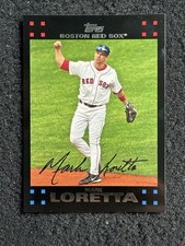 MARK LORETTA #56 2007 Topps Baseball QTY Boston Red Sox