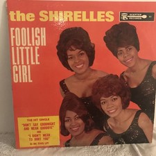 THE SHIRELLES - Foolish Little Girl 1963 MONO Scepter R&B SOUL (LP)