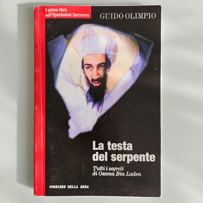 La Testa del Serpente - Guido Olimpio - Corriere della Sera - 2011 - TRACCIATA!