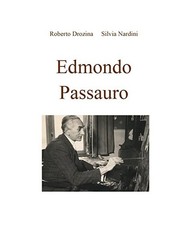 Edmondo Passauro, Drozina Roberto Nardini Silvia