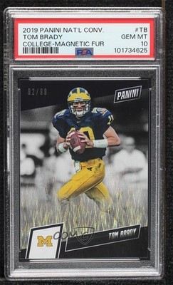 2019 National Convention College Magnetic Fur 92/99 Tom Brady PSA 10 GEM MT 0kb0