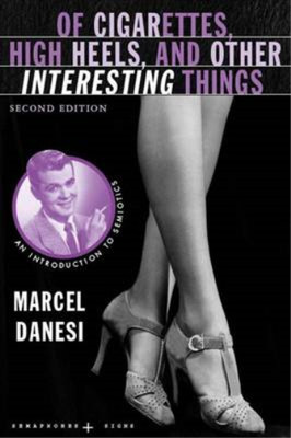 Of Cigarettes, High Heels, and Other Interesting Things: An Introduction to Semi