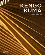 Kengo Kuma : Complete Works by Kenneth Frampt...