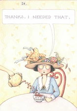 Mary Engelbreit-THANKS I NEEDED THAT-Blank Greeting Card/Envelope-NEW! 