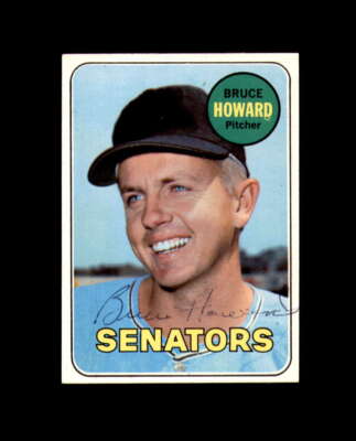 Bruce Howard Signed Authentic 1969 Topps Washington Senators Autograph