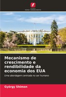Mecanismo De Crescimento E Rendibilidade Da Economia Dos EUA GyöRgy Shimon Buch