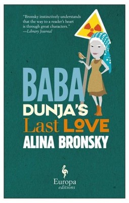 Baba Dunjas letzte Liebe, Taschenbuch von Bronsky, Alina; Mohr, Tim (TRN), Marke N...