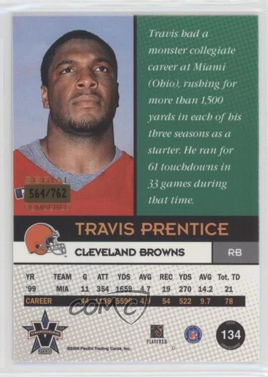2000 Pacific Vanguard 2000 Rookie /762 Travis Prentice #134 Rookie RC - Image 2 of 2