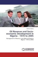Ibrahim Adamu | Oil Revenue And Socio-Economic Development In Nigeria - 1970...