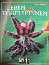 Leben mit Vogelspinnen Natur und Tier Verlag Karin Manns