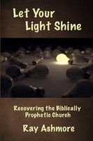 Ray Ashmore | Let Your Light Shine | Taschenbuch | Englisch (2009) | [.]