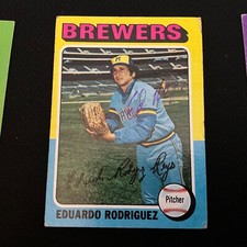 Autographed  1975  Topps  EDUARDO RODRIGUEZ     . DEC 2009              # N-1