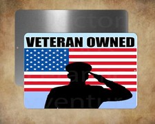 Veteran Owned Business Sign Post in your shop 8 x 12" metal sign Made in USA