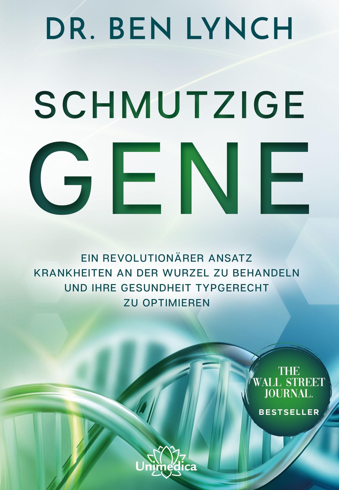 Thumbnail - Schmutzige Gene | Ben Lynch | Taschenbuch | 416 S. | Deutsch | 2018 |