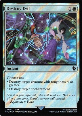 Destroy Evil (Surge Foil) C Commander: FINAL FANTASY 240 NM