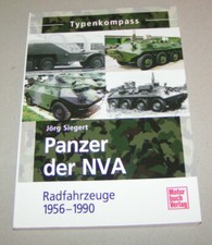 Panzer der NVA - Radfahrzeuge 1956 bis 1990 -Typenkompass - J&ouml;rg Siegert