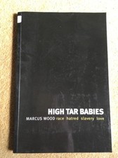 High Tar Babies - 9781903083833 Marcus Wood Race Hatred Slavery Love