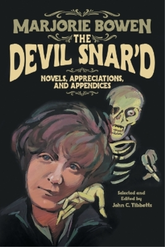 Marjorie Bowen The Devil Snar'd (Tascabile)
