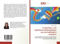 HéLèNe Turmel | Le Bonheur, Une ExpéRience Philosophique Ou Une Habitude à...