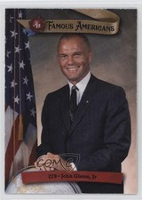 2021 Historic Auto Famous Americans Radiant Historic 1/250 John Glenn #279 0kb5