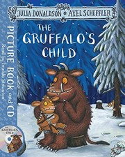 The Gruffalo's Child: Book and CD Pack by Donaldson, Julia Book The Fast Free