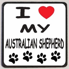 I Love My Australian Shepherd Refrigerator Magnet M122