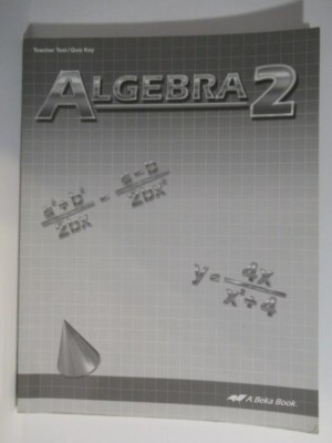 Abeka A Beka Algebra 2 Quiz + Test Key 10th grade
