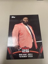 Mark Henry Retirement Speech 2018 Topps WWE Raw 25 Years Wrestling Card