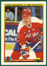 Dino Ciccarelli - 1990-91 Bowman Hat Tricks #15 -Washington Capitals Hockey Card