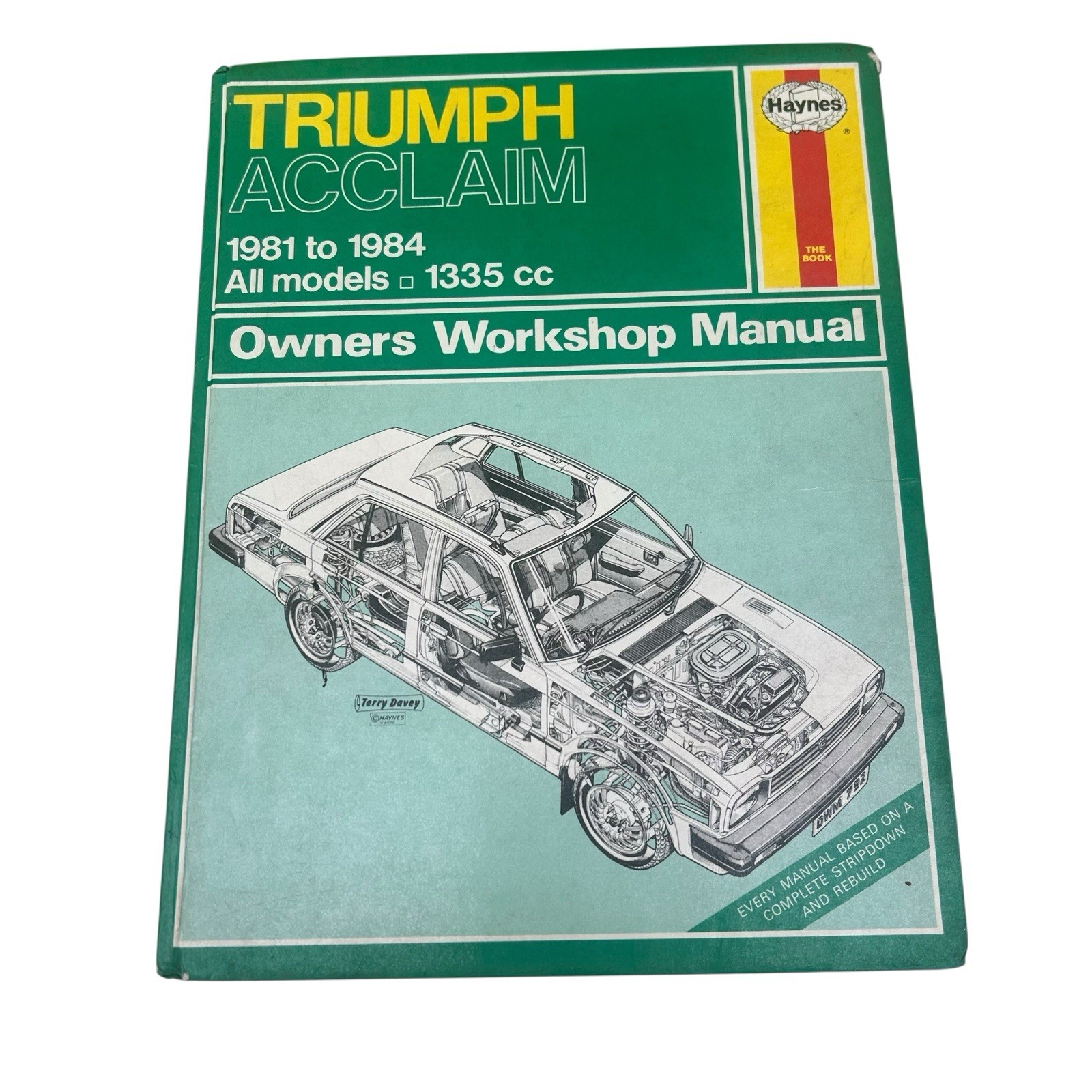Haynes Triumph Acclaim 1981 to 1984 All Models Owners Workshop Manual Hardback