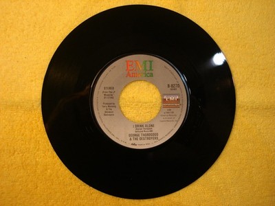 1985 GEORGE THOROGOOD ''I DRINK ALONE'' 45 7''