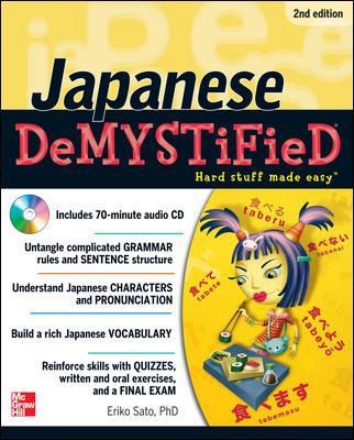 Japanese DeMYSTiFieD with Audio CD, 2nd Edition by Eriko Sato