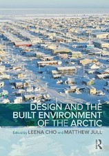 Design and the Built Environment of the Arctic, Le